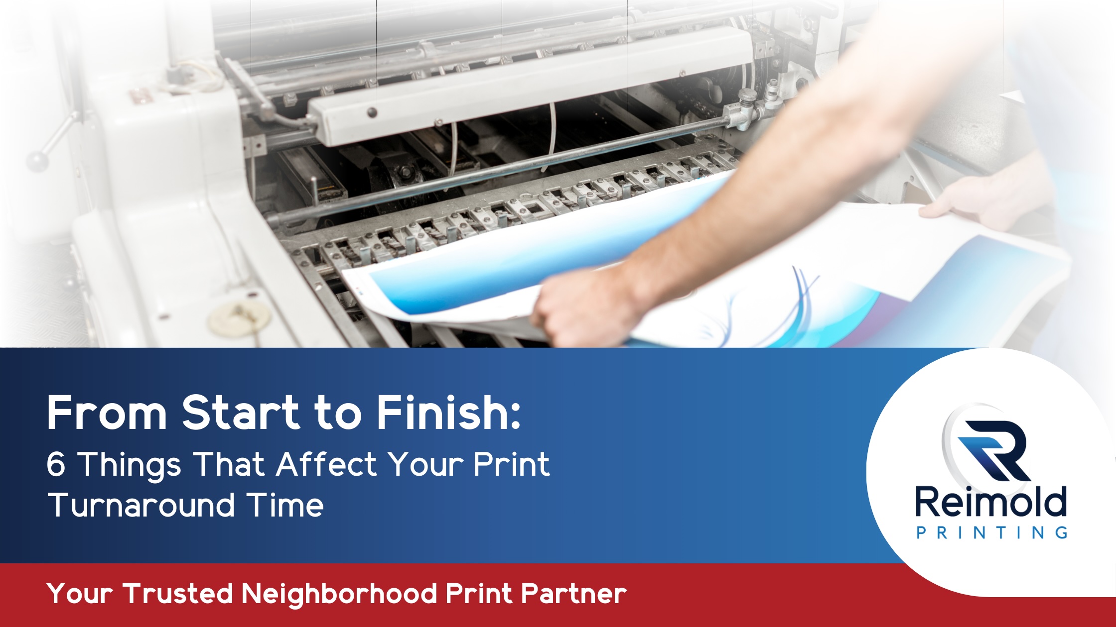 From Start to Finish: 6 Things That Affect Your Print Turnaround Time