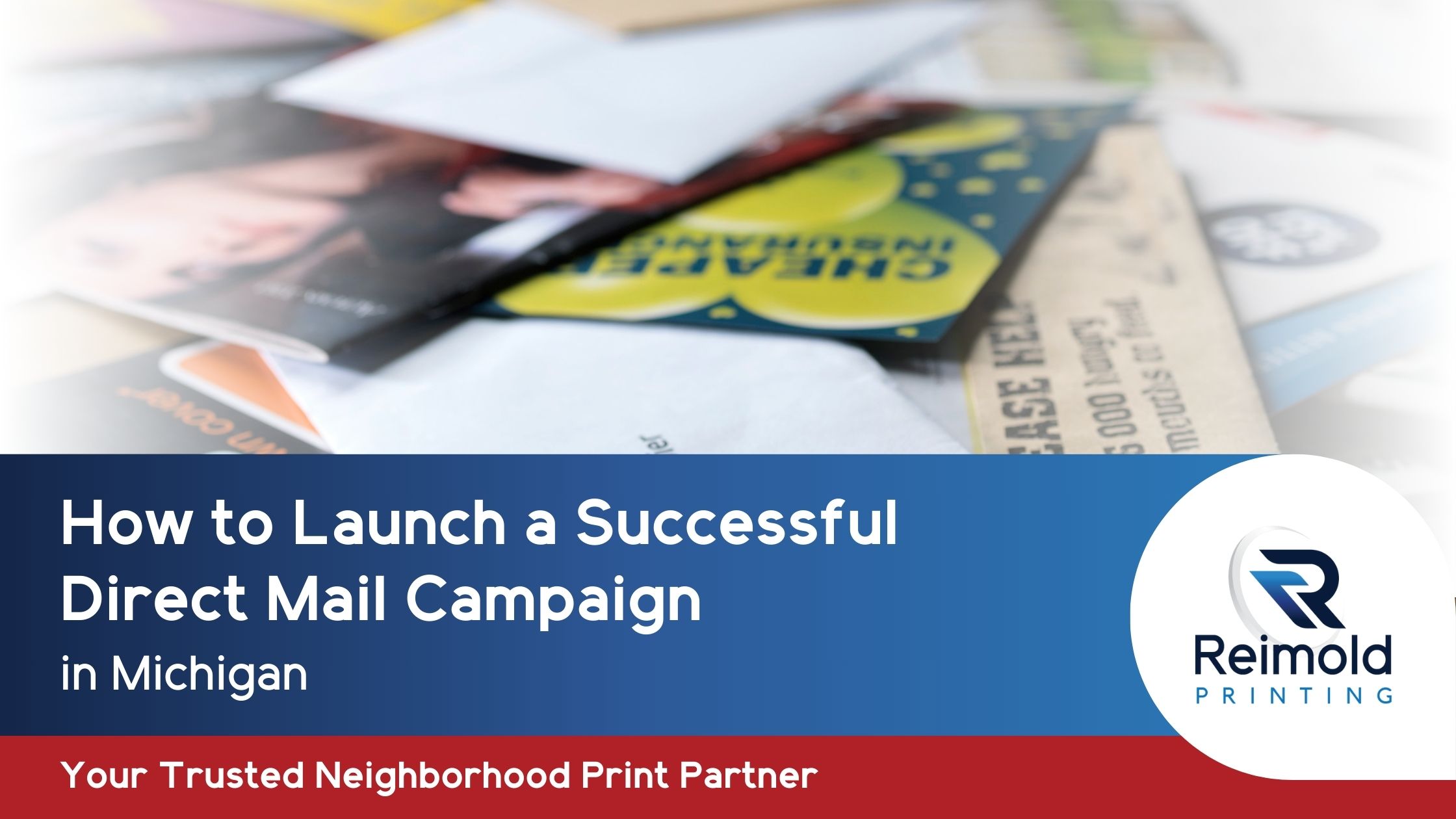 How to Launch a Successful Direct Mail Campaign in Michigan