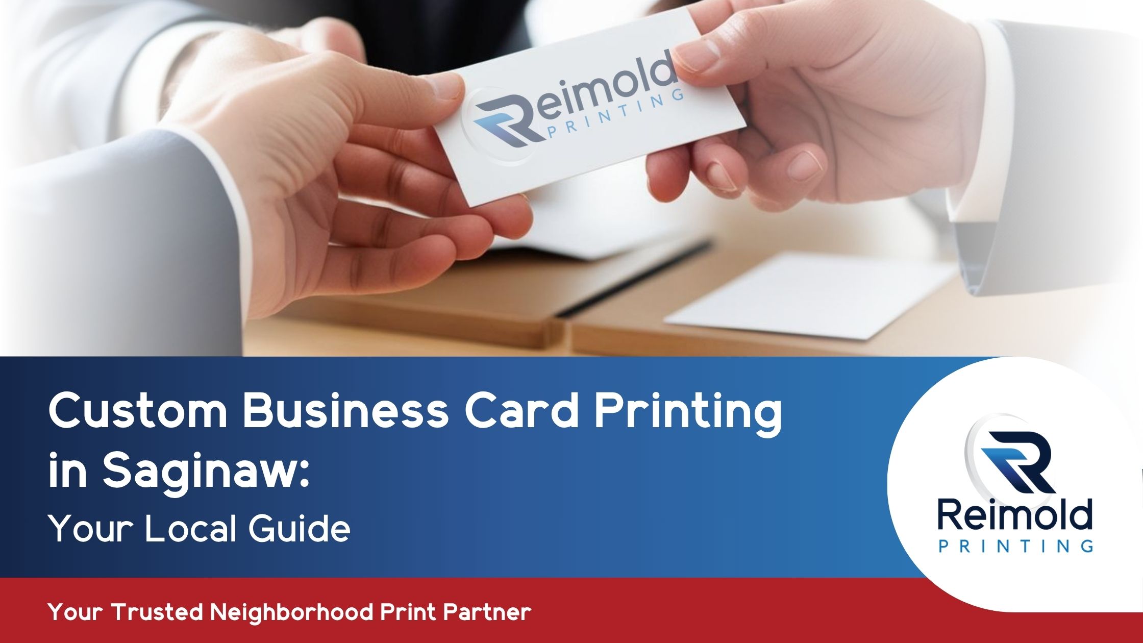Custom Business Card Printing in Saginaw Your Local Guide