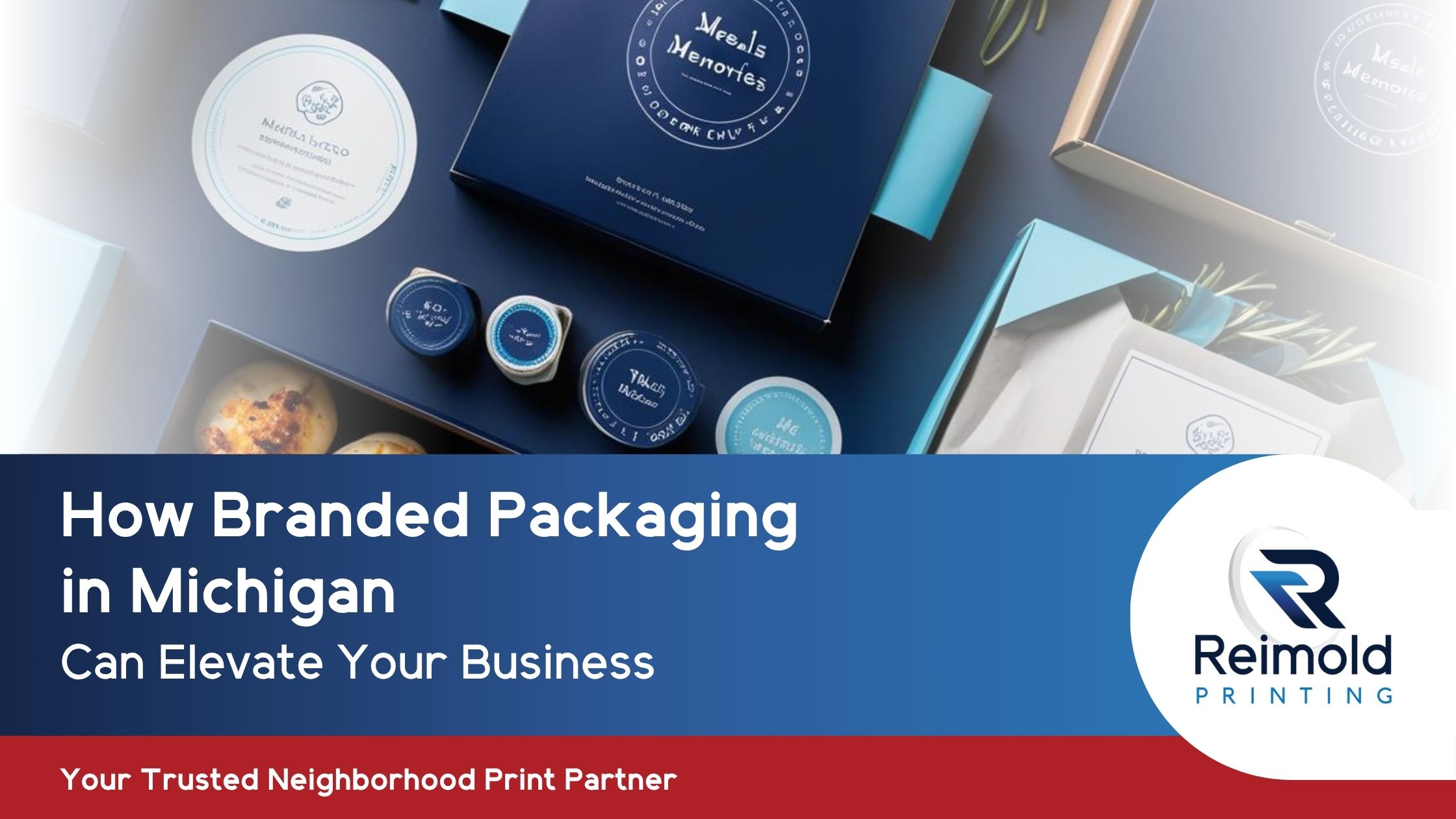 How Branded Packaging in Michigan Can Elevate Your Business (1)